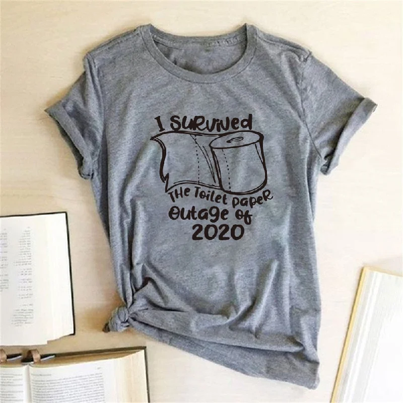 I Survived The Toilet Paper Outage Of 2020 Printed T-shirts-- Notch Collar Peter Pan Collar Cowl Neck