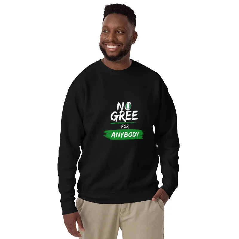 No Gree For Anybody Naija Sweatshirts Hoodie with Hem Lace Feminine Delicate